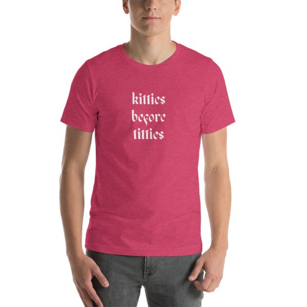 Kitties Before Titties T Shirt - Image 14