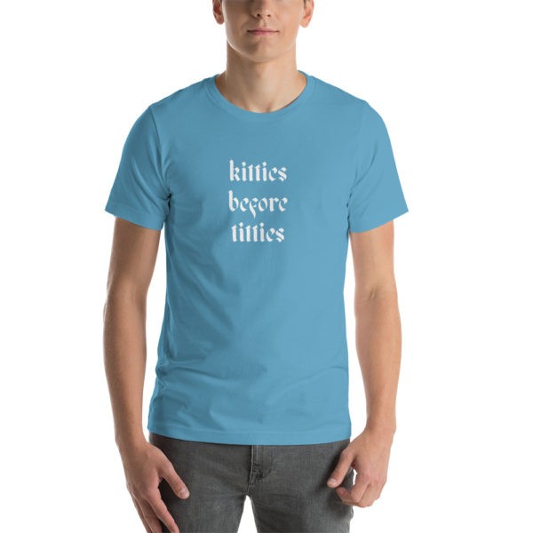 Kitties Before Titties T Shirt - Image 11