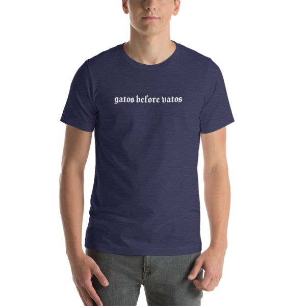 Gatos Before Vatos T Shirt - Image 4