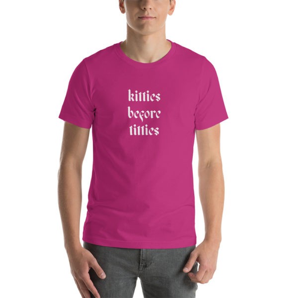 Kitties Before Titties T Shirt - Image 13