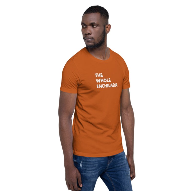 The Whole Enchilada T-Shirt - Image 42