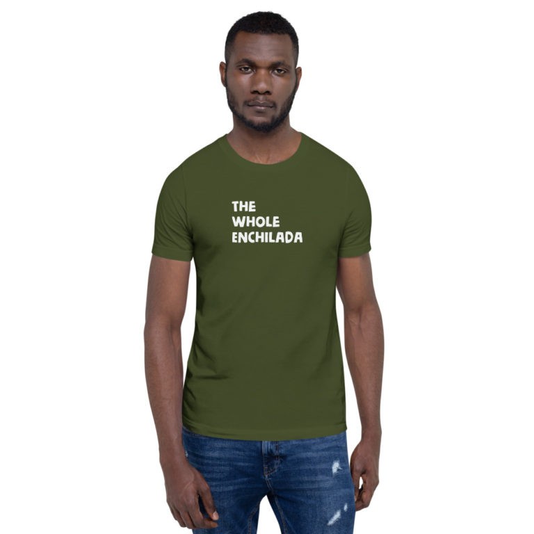 The Whole Enchilada T-Shirt - Image 10