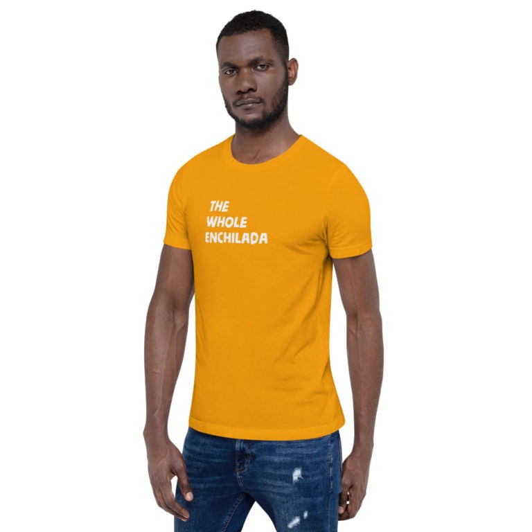The Whole Enchilada T-Shirt - Image 44