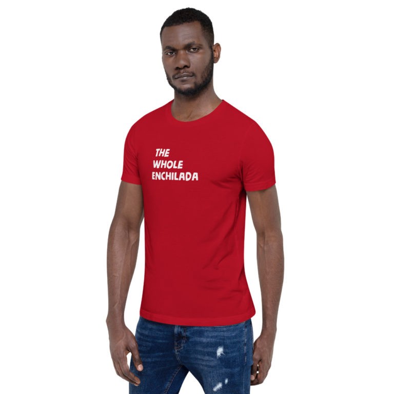 The Whole Enchilada T-Shirt - Image 47