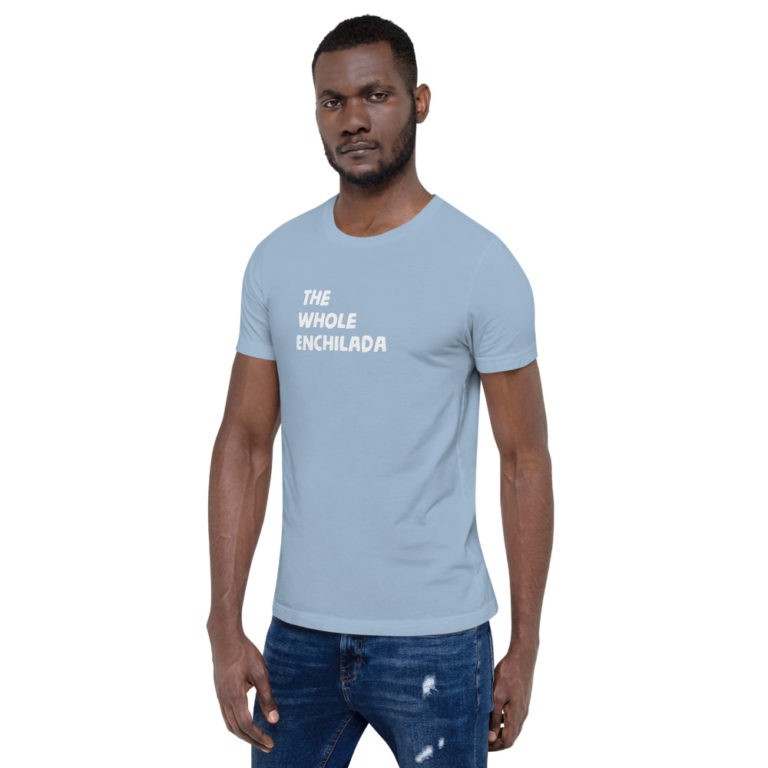 The Whole Enchilada T-Shirt - Image 38