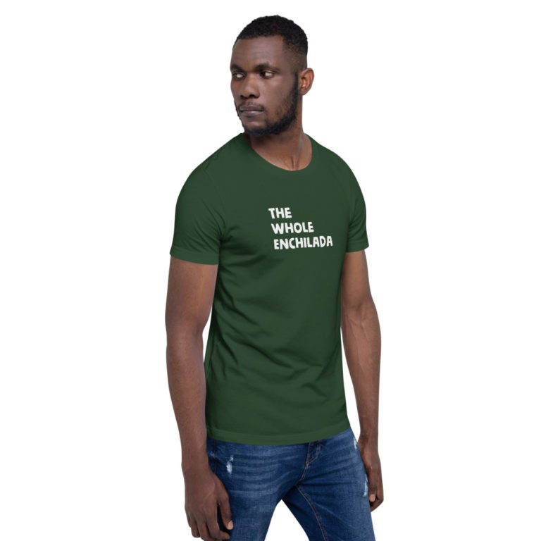 The Whole Enchilada T-Shirt - Image 18