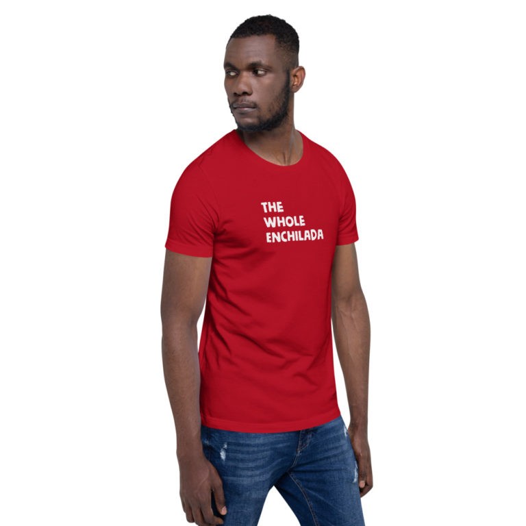 The Whole Enchilada T-Shirt - Image 48