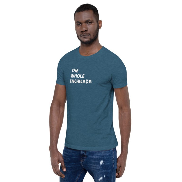 The Whole Enchilada T-Shirt - Image 26
