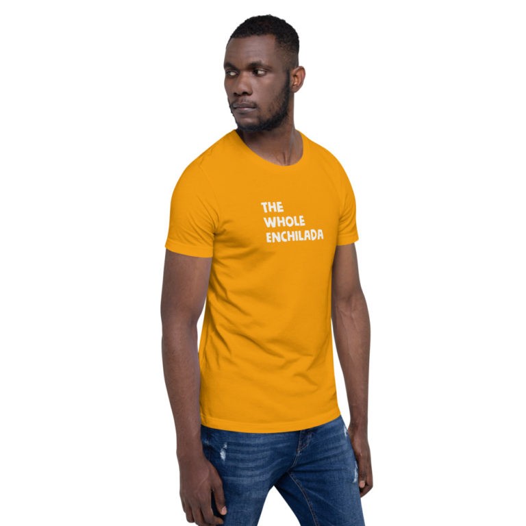 The Whole Enchilada T-Shirt - Image 45