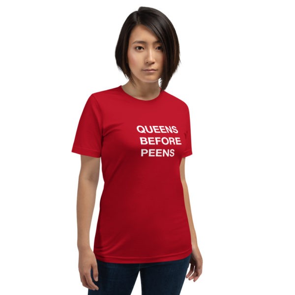 Queens Before Peens T-Shirt - Image 12