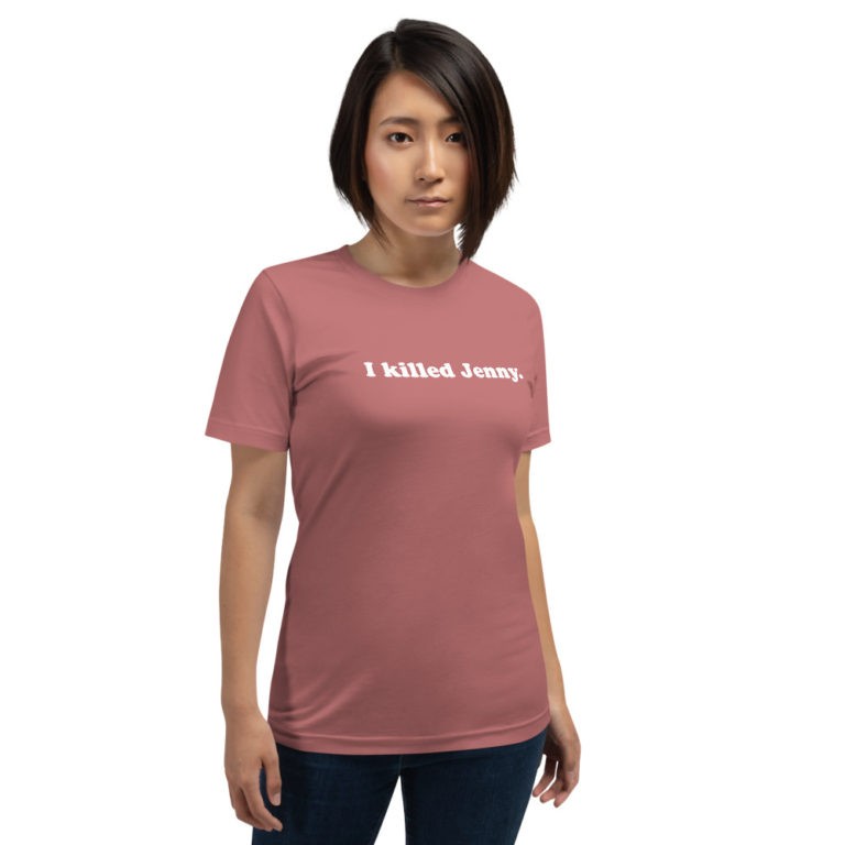 I Killed Jenny T-Shirt - Image 9