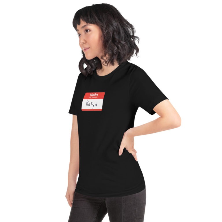 Hello My Name is Katya T-Shirt - Image 2