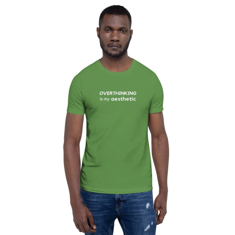 Overthinking is My Aesthetic T-Shirt - Image 19