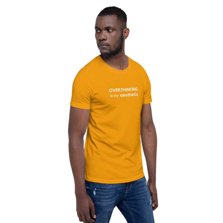 Overthinking is My Aesthetic T-Shirt - Image 36