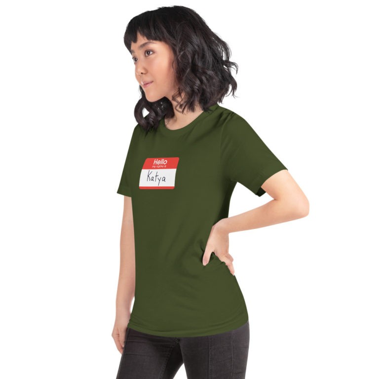 Hello My Name is Katya T-Shirt - Image 11