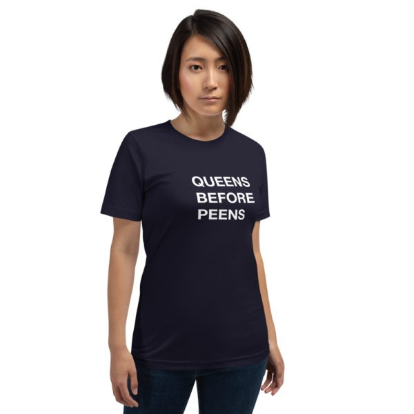 Queens Before Peens T-Shirt - Image 4
