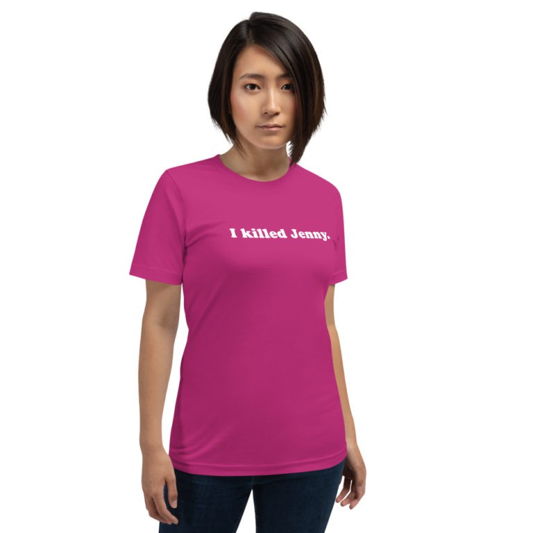 I Killed Jenny T-Shirt - Image 14