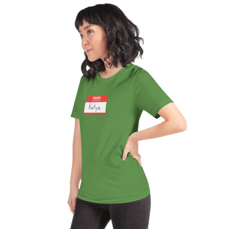 Hello My Name is Katya T-Shirt - Image 20