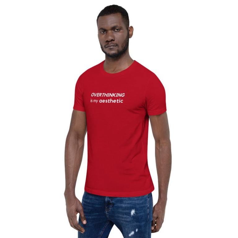 Overthinking is My Aesthetic T-Shirt - Image 38