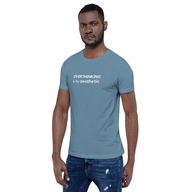 Overthinking is My Aesthetic T-Shirt - Image 26