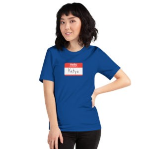 Hello My Name is Katya T-Shirt