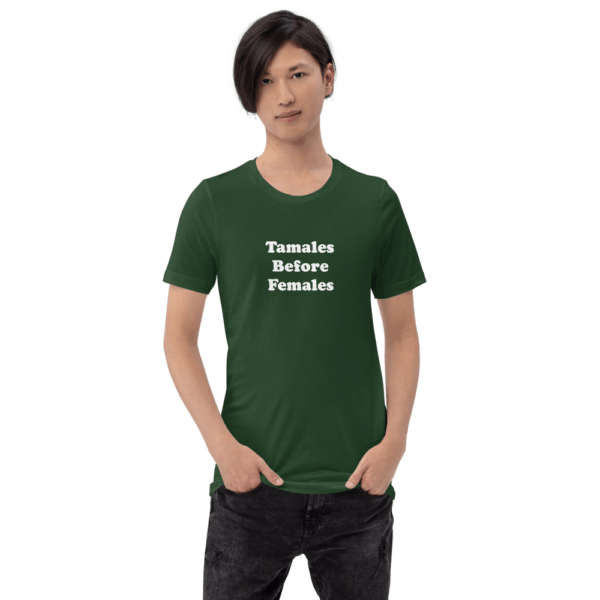 Tamales Before Females Short-Sleeve T-Shirt - Image 4